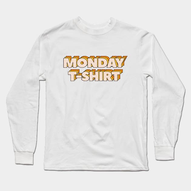 Monday T-Shirt Long Sleeve T-Shirt by cilukba.lab